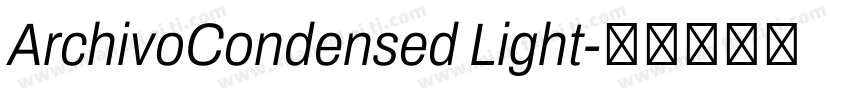 ArchivoCondensed Light字体转换
